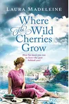 Where the Wild Cherries Grow