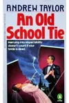 An Old School Tie