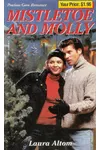 Mistletoe and Molly