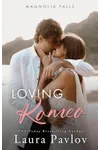 Loving Romeo