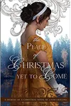 The Peace of Christmas Yet to Come