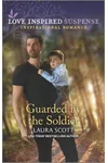 Guarded by the Soldier