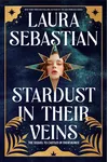 Stardust in Their Veins