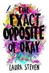 The Exact Opposite of Okay