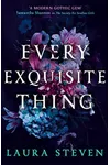 Every Exquisite Thing