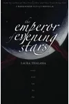 The Emperor of Evening Stars