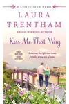 Kiss Me That Way