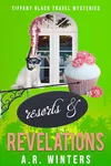Resorts and Revelations