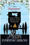 Plain Everyday Heroes: An Amish Summer Collection
