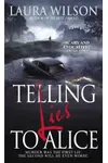 Telling Lies to Alice / Hello Bunny Alice