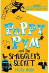 Poppy Pym and the Smuggler's Secret