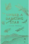 Under a Dancing Star