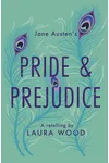 Pride and Prejudice: A Retelling