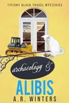 Archaeology and Alibis