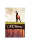 What About Cimmaron?
