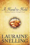 A Hand to Hold: Helping Someone Through Grief