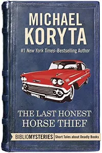The Last Honest Horse Thief