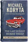 The Last Honest Horse Thief