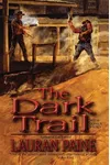 The Dark Trail