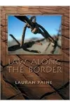 Law Along the Border