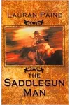 The Saddlegun Man