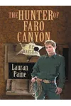 The Hunter of Faro Canyon