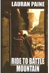 Ride to Battle Mountain