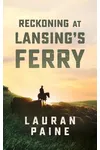 Reckoning at Lansing's Ferry