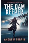 The Dam Keeper