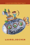 Under Pressure With A Squash