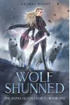 Wolf Shunned