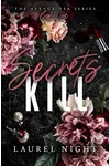 Secrets Kill