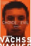 Choice of Evil