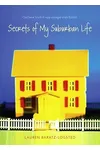 Secrets of My Suburban Life
