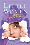 Little Women and Me