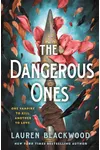 The Dangerous Ones