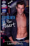 Playing with Her Heart / The Private Rehearsal