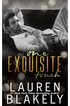 One Exquisite Touch