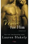 Melt for Him