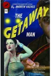 The Getaway Man