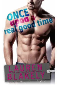 Once Upon a Real Good Time