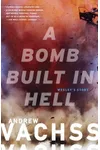 A Bomb Built in Hell
