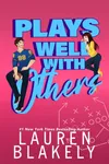 Plays Well With Others