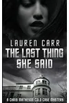 The Last Thing She Said