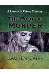 The Root of Murder