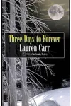 Three Days to Forever