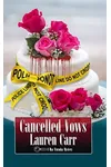 Cancelled Vows