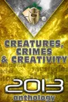 Stories of Creatures, Crime, and Creativity