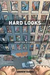 Hard Looks: Adapted Stories