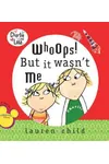 Whoops! But It Wasn't Me